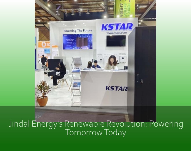 Jindal Energy's Renewable Revolution: Powering Tomorrow Today